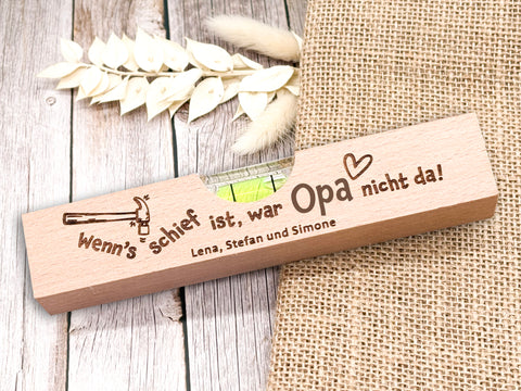 Personalisierte Wasserwaage mit Gravur – Geschenk Papa oder Opa "Wenn's schief ist..."